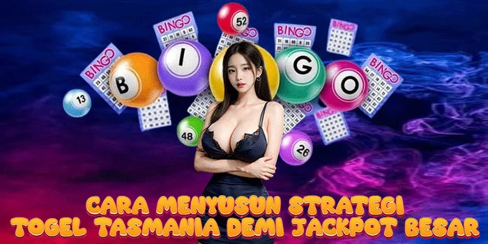 Cara Menyusun Strategi Togel Tasmania Demi Jackpot Besar
