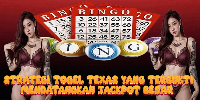 Strategi Togel Texas yang Terbukti Mendatangkan Jackpot Besar