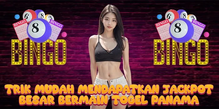Trik Mudah Mendapatkan Jackpot Besar Bermain Togel Panama