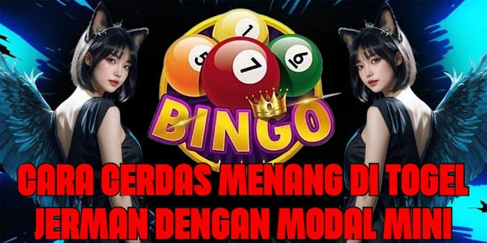 Cara Cerdas Menang Di Togel Jerman Dengan Modal Mini