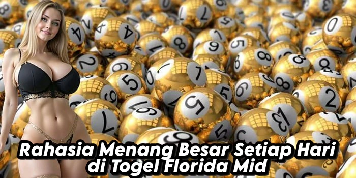 Rahasia Menang Besar Setiap Hari di Togel Florida Mid
